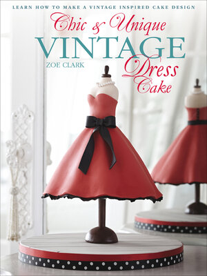 cover image of Chic & Unique Vintage Dress Cake